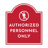 Authorized Personnel Only' Headstone - Wall or Door Signs ? Access & Control Sign