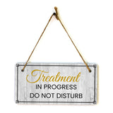 Treatment in Progress Do Not Disturb 5x10 Hanging Wall or Door Sign | Warm Welcoming Signage For Homes