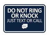 Signs ByLITA Classic Framed Do Not Ring Bell or Knock Please Text or Call Entrance Wall or Door Sign