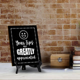 Signs ByLITA Your Tips Are Greatly Appreciated (Smiley vector) Table Sign with Acrylic Stand (6x8“)