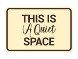 Signs ByLITA Classic Framed, This is a Quiet Space Wall or Door Sign