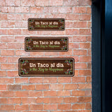 Standard Plus Un Taco al dia is the Key to Happiness Door or Wall Sign | Funny Spanish Signs For Stores & Businesses