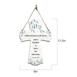 A friend loves at all times, and a brother is born for adversity. Proverbs 17:17 11.5" x 8" Cross Hanging Sign | Rustic Twine | Inspiring Religious Bible Decor