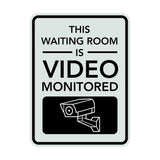 Portrait Round Plus This Waiting Room Is Video Monitored Wall or Door Sign | Office Rules Sign for Waiting Area & Group Sessions