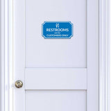 Notched Standard 'Restrooms Are For Customers Only Wall or Door Sign