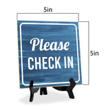 Please Check In 5"x 5" Square Table Sign With Acrylic Easel | Hotels & Office Décor