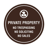 Circle Private Property No Trespassing No Soliciting No Sales Wall or Door Sign