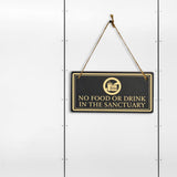 No Food Or Drink In The Sanctuary 5x10 Hanging Plus Wall or Door Sign | Rustic Twine | Workplace Hygiene Signage