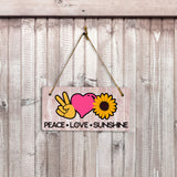 Peace Love Sunshine 5" x 10" Hanging Wall or Door Sign | Funny & Positive Home Decor