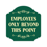 Heritage Plus Employees Only Beyond This Point Wall or Door Sign | Home & Office Decor