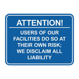 Signs ByLITA Classic Framed Attention! Users of our facilities do so at their own risk; we disclaim all liability Door or Wall Sign Easy Installation | Warning Health & Safety | Office & Venues