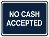 Signs ByLITA Classic Framed NO CASH ACCEPTED Door or Wall Sign Durable Plastic | Easy Installation | Elegant Design