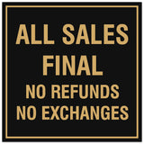 Signs ByLITA Square All Sales Final No Refunds No Exceptions Sign - Easy Installation | Durable Material