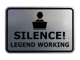 Classic Framed Silence! Legend Working Wall or Door Sign