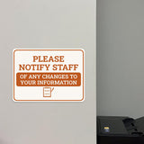 Classic Framed Plus Please Notify Staff of Any Changes to Your Information Door or Wall Sign | Medical Facility Greeting & Reception