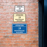 Signs ByLITA Classic Framed Atención: Mantengase Alejado Door or Wall Sign Easy Installation | Health And Safety | Building And Hospitality