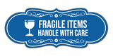 Signs ByLITA Designer Fragile Items Handle with Care Wall or Door Sign
