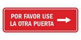 Signs ByLITA Standard Por Favor Use la Otra Puerta Right Arrow Sign | Spanish Workplace Business Direction Signs