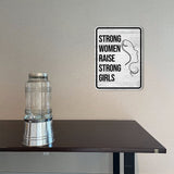Portrait Round Plus Strong Women Raise Strong Girls Wall or Door Sign | Motivational Home Decor
