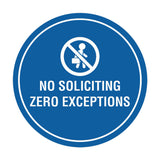 Circle No Soliciting Zero Exceptions Wall or Door Sign