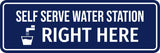 Standard Plus Self Serve Water Station Right Here Wall or Door Sign | Public Spaces Signage