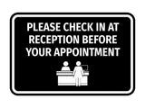 Classic Framed Please Check In At Reception Before Your Appointment Wall or Door Sign