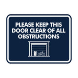 Classic Framed Please Keep This Door Clear of All Obstructions Wall or Door Sign