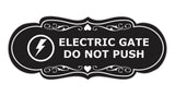 Signs ByLITA Designer Electric Gate Do Not Push Wall or Door Sign