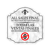 Heritage Plus All Sales Final No Refunds No Exchanges Todas las ventas finales Sin reembolsos Sin cambios Wall or Door Sign | Bilingual Signage