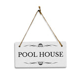 Pool House 5x10 Hanging Plus Wall or Door Sign | Rustic Twine | Range of Vibrant Decor Styles | Room Signs For Home and Business