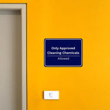 Classic Framed Plus Only Approved Cleaning Chemicals Allowed Door or Wall Sign | Workplace Safety & First Aid