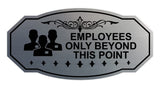 Victorian Employees Only Beyond This Point (Workers) Wall or Door Sign