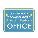 Classic Framed Plus A Corner Of Compassion – Assistant Pastor’s Office Door or Wall Sign | Church and Place of Worship Signs