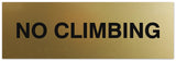 Signs ByLITA Basic No Climbing Sign | Easy No-Tool Installation | Powerful Foam Tape