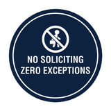 Circle No Soliciting Zero Exceptions Wall or Door Sign