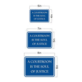Classic Framed Plus A Courtroom Is the Soul Of Justice Door or Wall Sign | Court Rooms