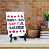 Patriotic Home & Office Decor Table Sign with Acrylic Stand (6x8“)