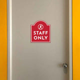 Staff Only' Headstone - Wall or Door Signs ? Access & Control Sign