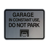 Classic Framed Garage In Constant Use, Do Not Park Wall or Door Sign