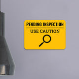 Classic Framed Plus Pending Inspection - Use Caution Door or Wall Sign | Safety and Maintenance
