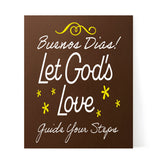 Designs ByLITA Buenos Dias! Let God's Love Guide Your Steps, Wall Print Art | Religious Home Decor (Unframed or Framed)