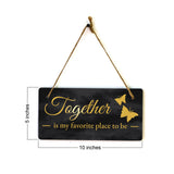 Together Is My Favorite Place To Be 5x10 Hanging Plus Wall or Door Sign | Funny & Positive Home Decor