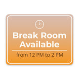 Classic Framed Plus Break Room Available from 12 PM to 2 PM Door or Wall Sign | Break & Lounge Areas