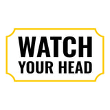 Notched Standard Watch Your Head Wall or Door Sign | Safety & Caution