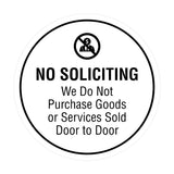 Circle No Soliciting We Do Not Purchase Goods or Services Sold Door to Door Wall or Door Sign