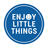 Circle Enjoy Little Things Wall or Door Sign