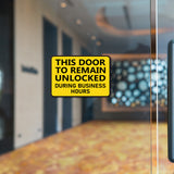 Classic Framed Plus This Door To Remain Unlocked During Business Hours Door or Wall Sign | Safety Signage