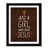 Designs ByLITA Just A Girl Who Loves Jesus, Wall Print Art | Religious Home Decor (Unframed or Framed)