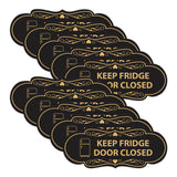 Signs ByLITA Designer Keep Fridge Door Closed Wall or Door Sign