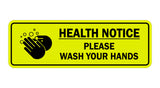 Standard Health Notice Please Wash Your Hands Sign